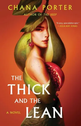 The Thick and the Lean by Porter